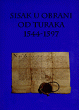 Sisak u obrani od Turaka:izbor građe 1543-1597