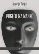 Andrija Tunjić:Pogled iza maske