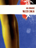 Ana Brnardić: Valcer zmija