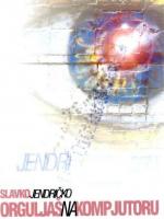 Slavko Jendričko: Orguljaš na kompjutoru